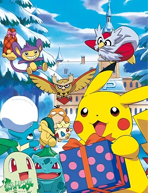 Anime: Pokémon Chronicles: Pikachu’s Winter Vacation 2001