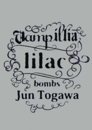 Anime: lilac (bombs Jun Togawa)
