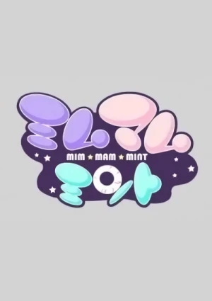 Anime: Mim Mam Mint
