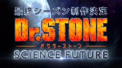 Anime: Dr. Stone: Science Future