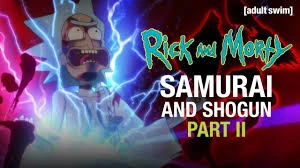Anime: Rick and Morty: Samurai & Shogun 2 Anime: Rick and Morty: Samurai & Shogun 2
