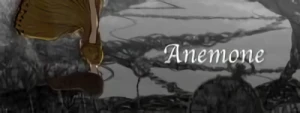Anime: Anemone