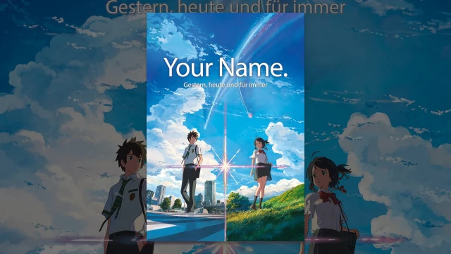 Streams: Your Name.: Gestern, heute und für immer