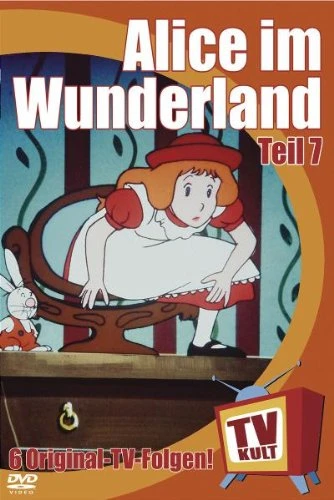 Alice im Wunderland - Vol. 07/10