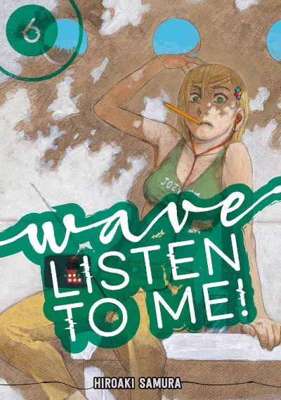 Wave, Listen to Me! - Vol. 06 [eBook]