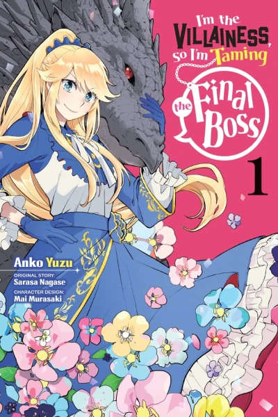 I’m the Villainess, So I’m Taming the Final Boss - Vol. 01 [eBook]