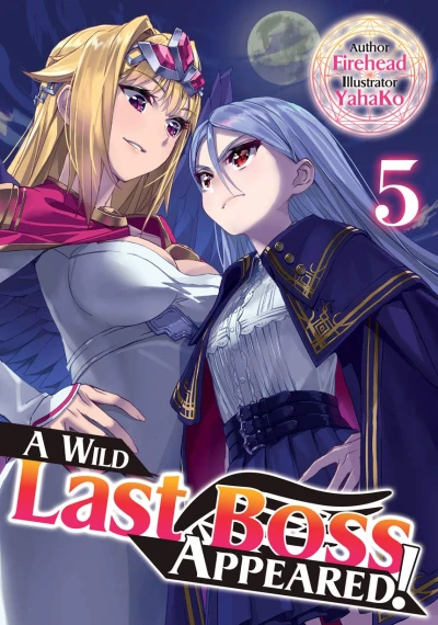 A Wild Last Boss Appeared! - Vol. 05 [eBook]
