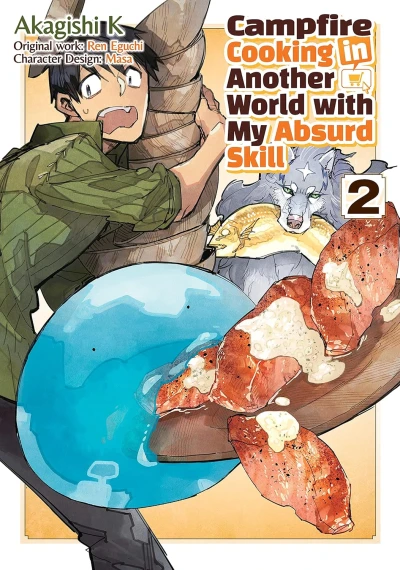 Campfire Cooking in Another World with My Absurd Skill - Vol. 02 [eBook]
