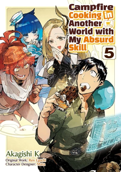 Campfire Cooking in Another World with My Absurd Skill - Vol. 05 [eBook]