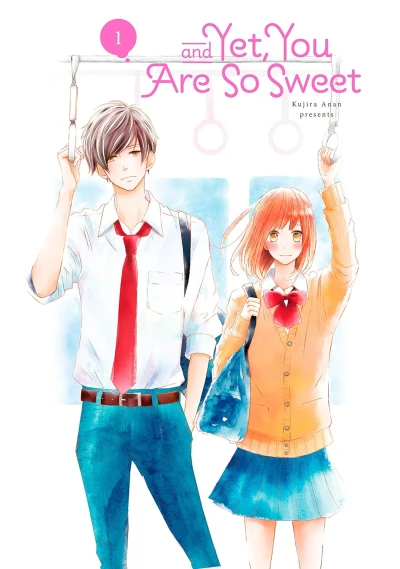 And Yet, You Are So Sweet - Vol. 01 [eBook]