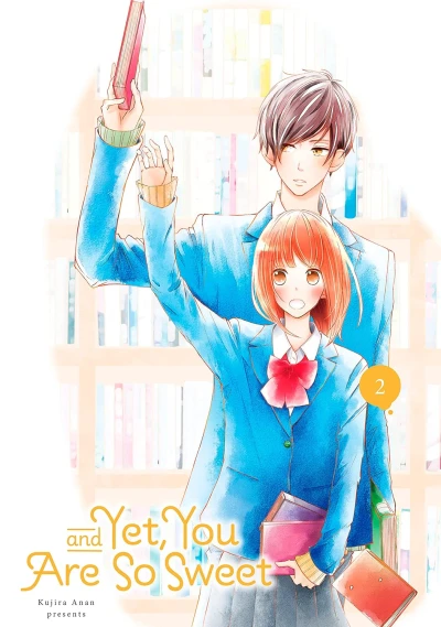 And Yet, You Are So Sweet - Vol. 02 [eBook]