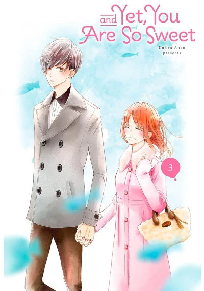 And Yet, You Are So Sweet - Vol. 03 [eBook]
