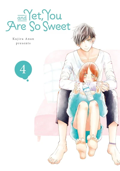 And Yet, You Are So Sweet - Vol. 04 [eBook]