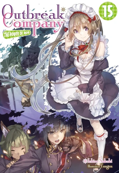 Outbreak Company: The Power of Moe - Vol. 15 [eBook]