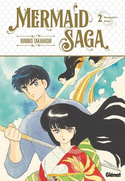 Mermaid Saga : Nouvelle Édition - T. 02