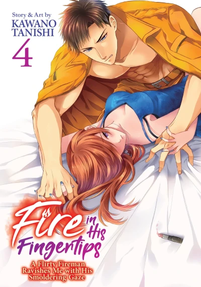 Fire in His Fingertips: A Flirty Fireman Ravishes Me With His Smoldering Gaze - Vol. 04