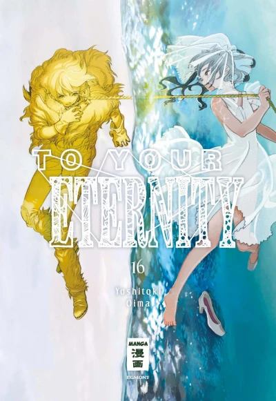 To Your Eternity - Bd. 16