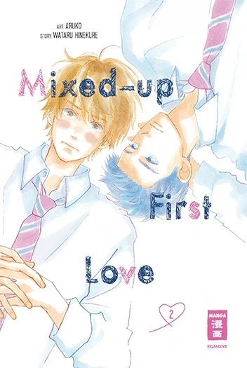 Mixed-Up First Love - Bd. 02