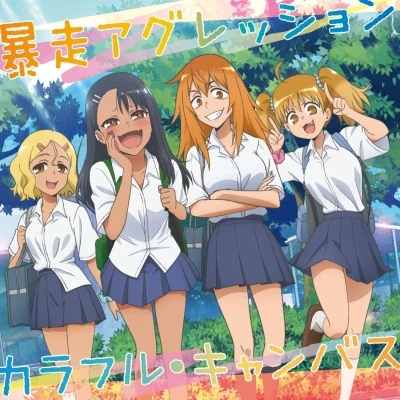 Don’t Toy With Me, Miss Nagatoro - ED: "Colorful Canvas"