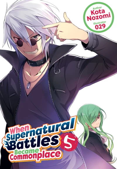 When Supernatural Battles Became Commonplace - Vol. 05 [eBook]