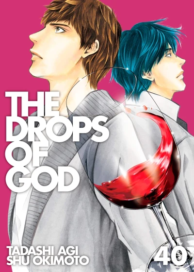 The Drops of God - Vol. 40 [eBook]