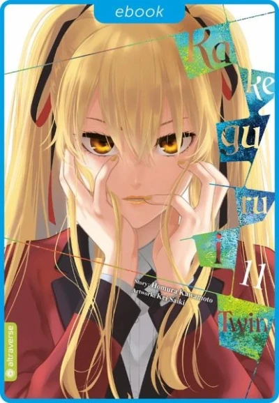 Kakegurui Twin - Bd. 11 [eBook]