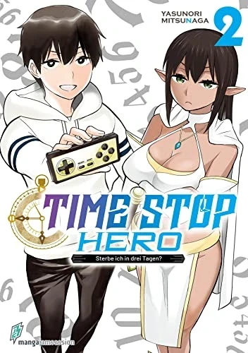 Time Stop Hero: Sterbe ich in drei Tagen? - Bd. 02.1 [eBook]