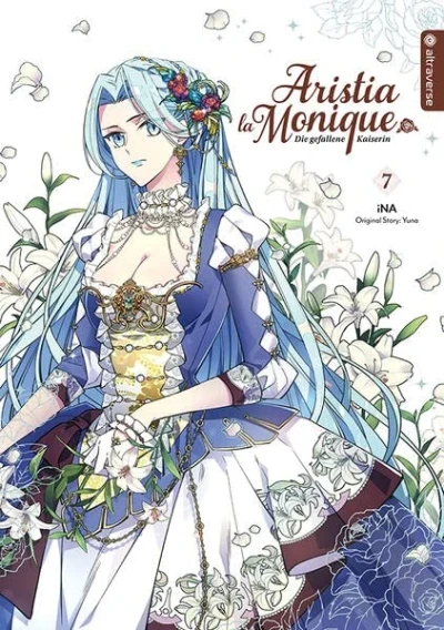 Aristia la Monique: Die gefallene Kaiserin - Bd. 07