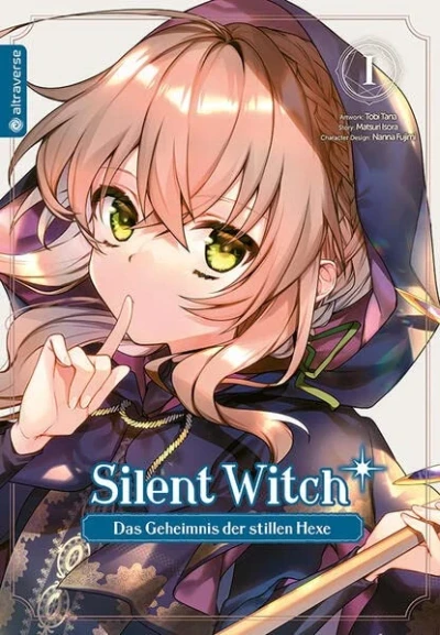 Silent Witch: Das Geheimnis der stillen Hexe - Bd. 01