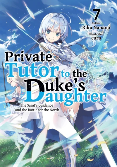 Private Tutor to the Duke’s Daughter - Vol. 07 [eBook]