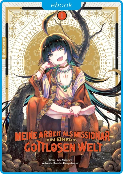 Meine Arbeit als Missionar in einer gottlosen Welt - Bd. 01 [eBook]