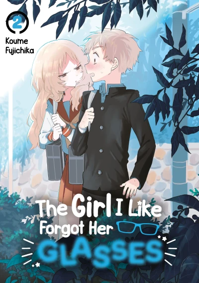 The Girl I Like Forgot Her Glasses - Bd. 02