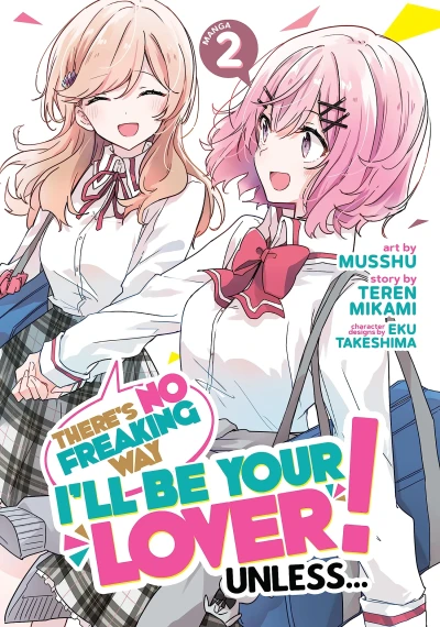 There’s No Freaking Way I’ll Be Your Lover! Unless... - Vol. 02 [eBook]