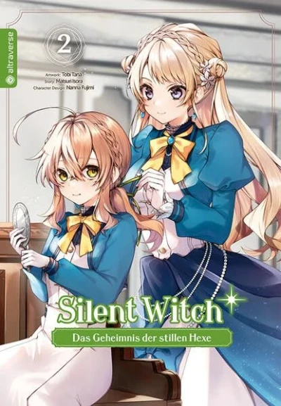 Silent Witch: Das Geheimnis der stillen Hexe - Bd. 02