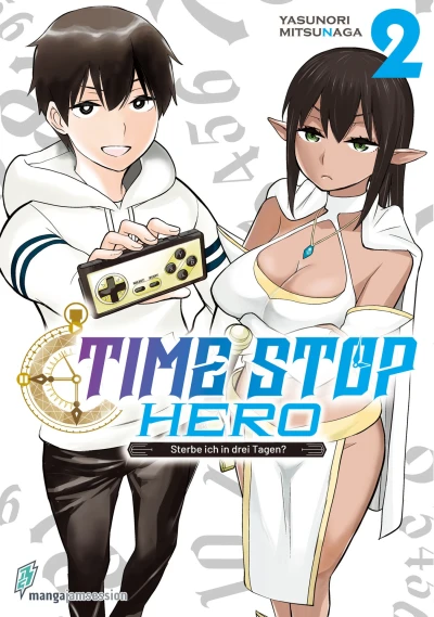 Time Stop Hero: Sterbe ich in drei Tagen? - Bd. 02.2 [eBook]