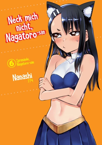 Neck mich nicht, Nagatoro-san - Bd. 06: Special Edition