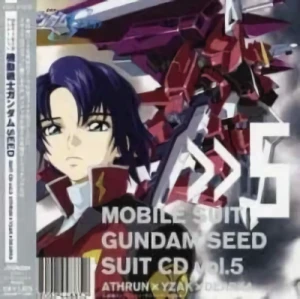 Kidou Senshi Gundam SEED - Character Song Album: Athrun Zala & Yzak Jule & Dearka Elthman