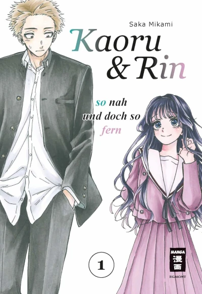 Kaoru & Rin: So nah und doch so fern - Bd. 01