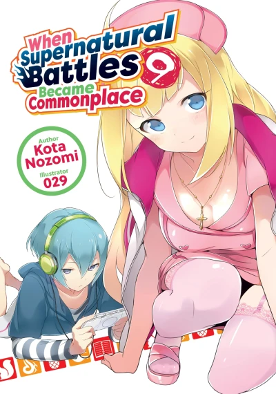 When Supernatural Battles Became Commonplace - Vol. 09 [eBook]