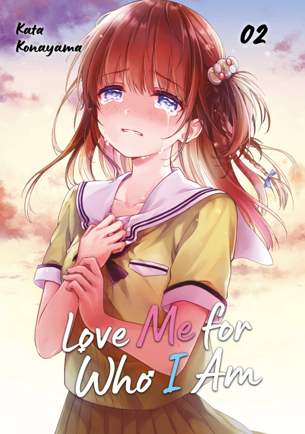 Love Me for Who I Am - Bd. 02 Love Me for Who I Am - Bd. 02