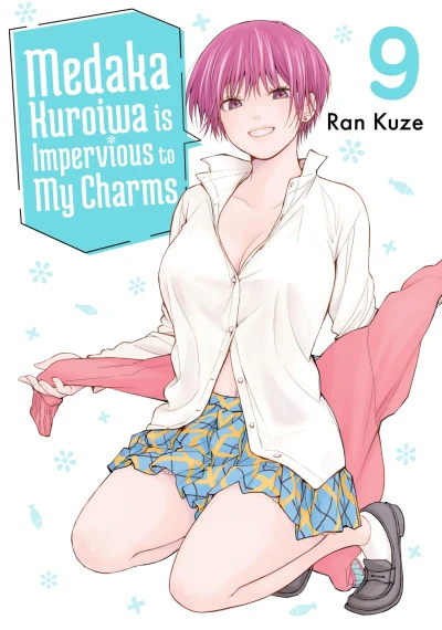 Medaka Kuroiwa Is Impervious to My Charms - Vol. 09 [eBook]