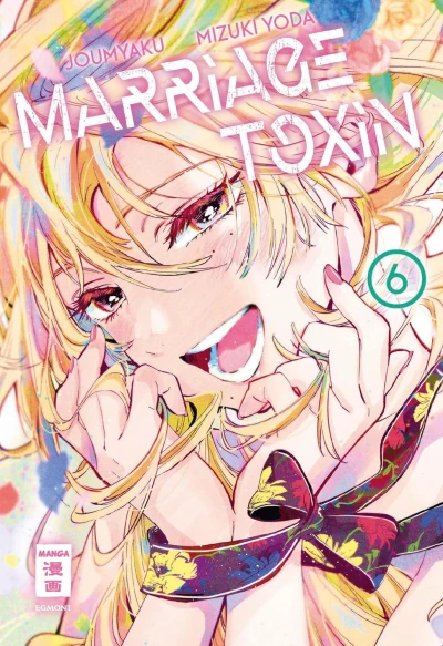 Marriage Toxin - Bd. 06