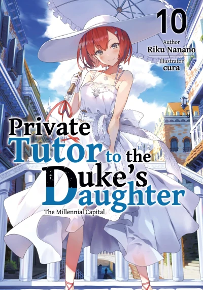 Private Tutor to the Duke’s Daughter - Vol. 10 [eBook]