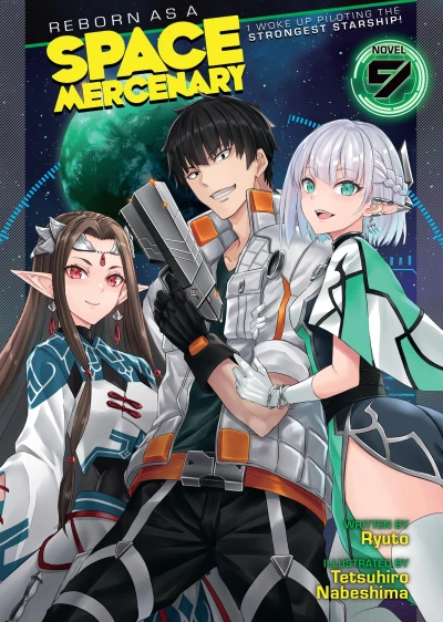 Reborn as a Space Mercenary: I Woke Up Piloting the Strongest Starship! - Vol. 09 [eBook]