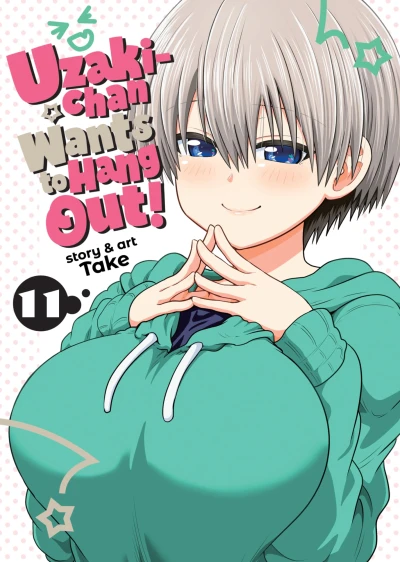 Uzaki-chan Wants to Hang Out! - Vol. 11 [eBook]