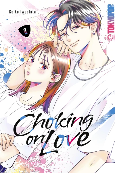 Choking on Love - Bd. 02