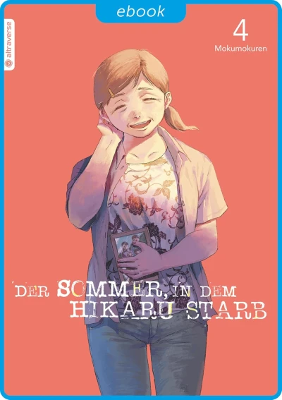 Der Sommer, in dem Hikaru starb - Bd. 04 [eBook]