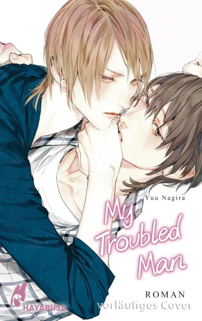 My Beautiful Man - Bd. 03: My Troubled Man
