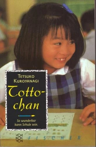 Totto-chan: So wunderbar kann Schule sein