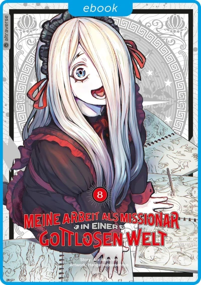 Meine Arbeit als Missionar in einer gottlosen Welt - Bd. 08 [eBook]